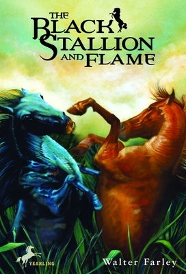 The Black Stallion and Flame by Farley, Walter
