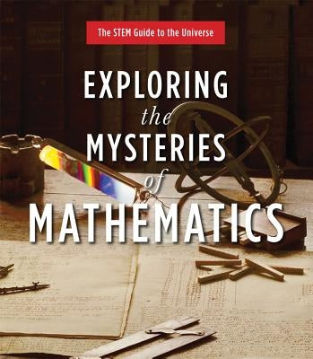 Exploring the Mysteries of Mathematics by Levy, Joel
