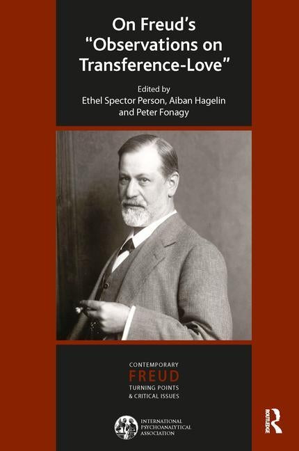 On Freud's Observations On Transference-Love by Person, Ethel S.