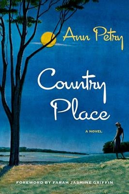 Country Place by Petry, Ann
