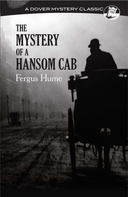 The Mystery of a Hansom Cab by Hume, Fergus