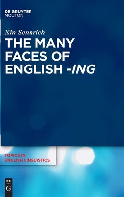 The Many Faces of English -Ing by Sennrich, Xin