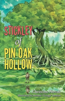 Stickley of Pin Oak Hollow by Novak, Christine