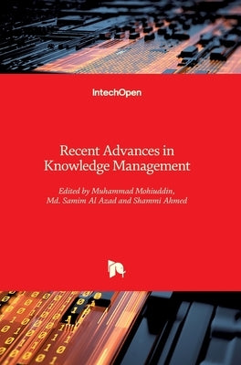 Recent Advances in Knowledge Management by Mohiuddin, Muhammad