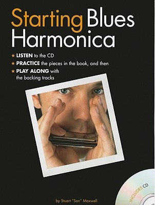 Starting Blues Harmonica: Adult Player Edition [With CD (Audio)] by Maxwell, Stuart Son