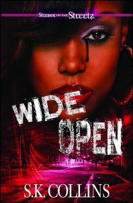 Wide Open by Collins, S. K.
