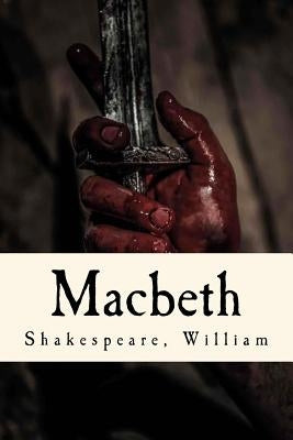 Macbeth by Shakespeare, William