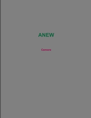 Anew by Cemore