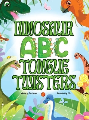 Dinosaur ABC Tongue Twisters by Doane, Tim