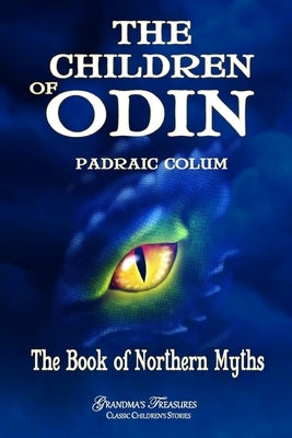 The Children of Odin by Colum, Padraic