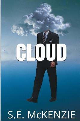 Cloud: Oil included by McKenzie, S. E.