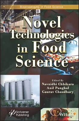 Novel Technologies in Food Science by Chhikara, Navnidhi