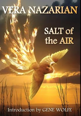Salt of the Air by Nazarian, Vera