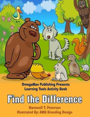 Find The Difference Activity Book by Peterson, Manswell T.