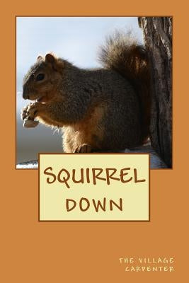 Squirrel Down by Emerson, Charles Lee