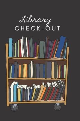 Library Check Out by Grace, Ashley