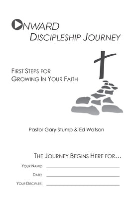 Onward Discipleship Journey by Stump, Gary