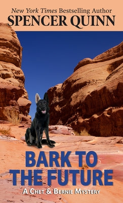Bark to the Future by Quinn, Spencer