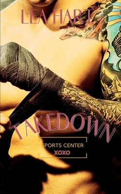 Takedown by Hart, Lea