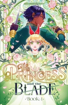 The Princess and the Blade, Book 1: A Slow-Burn YA Princess-and-Knight illustrated Novel by Aitommylove