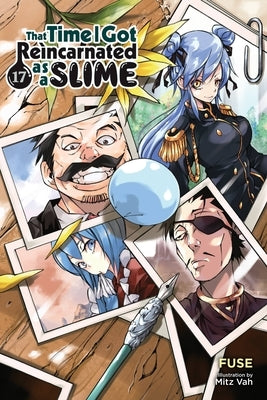 That Time I Got Reincarnated as a Slime, Vol. 17 (Light Novel): Volume 17 by Fuse