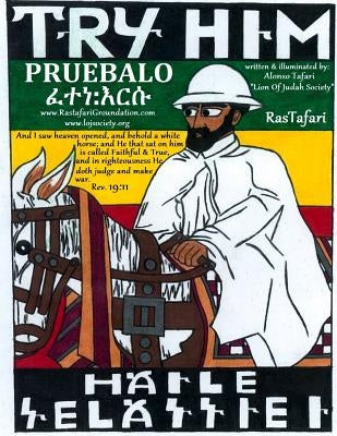 TRY HIM RasTafari Coloring Book In English & Espanol: TRY His Imperial Majesty Haile Selassie I Jah RasTafari Coloring Book in English & Espanol by Tafari, Alonso