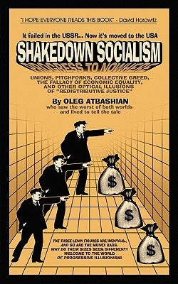 Shakedown Socialism by Atbashian, Oleg