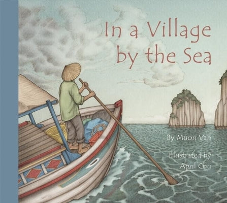 In a Village by the Sea by Van, Muon
