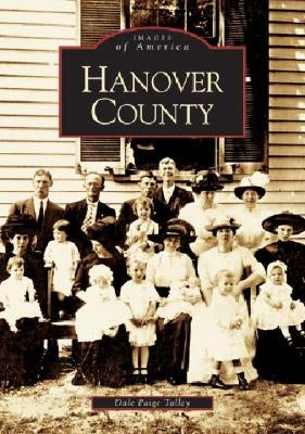 Hanover County by Talley, Dale Paige