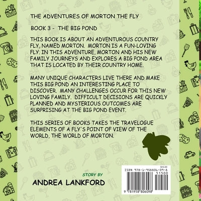 The Adventures Of Morton The Fly - The Big Pond by Lankford, Andrea