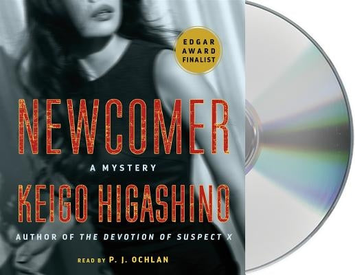 Newcomer: A Mystery by Higashino, Keigo