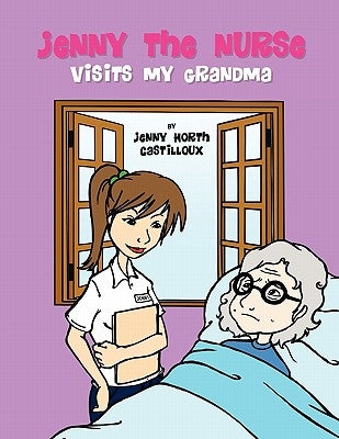 Jenny the Nurse by Castilloux, Jenny Horth