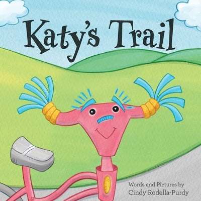 Katy's Trail by Rodella-Purdy, Cindy