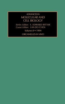 Organelles in Vivo: Volume 8 by Chen, L. B.