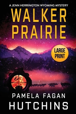Walker Prairie by Hutchins, Pamela Fagan