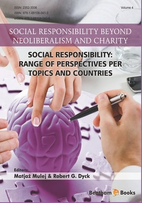 Social Responsibility - Range of Perspectives per Topics and Countries: Volume 4 by Dyck, Robert G.