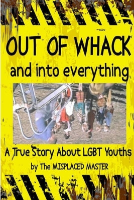 Misplaced 2: Out Of Whack and Into Everything by Master, Misplaced