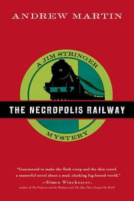 The Necropolis Railway by Martin, Andrew