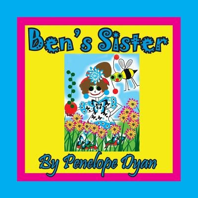 Ben's Sister by Dyan, Penelope