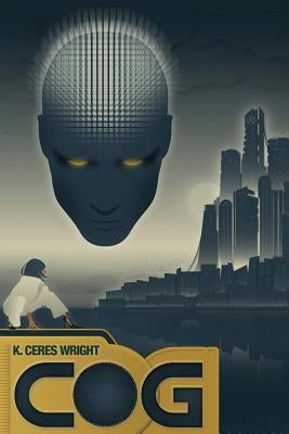 Cog by Wright, K. Ceres