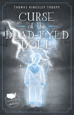 Curse of the Dead-Eyed Doll: A Florida Story by Kingsley Troupe, Thomas