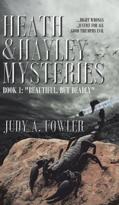 Beautiful, but Deadly by Fowler, Judy
