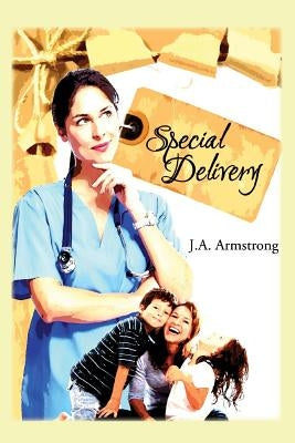Special Delivery by Armstrong, J. a.