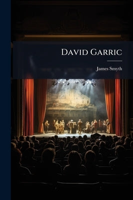 David Garric by Smyth, James