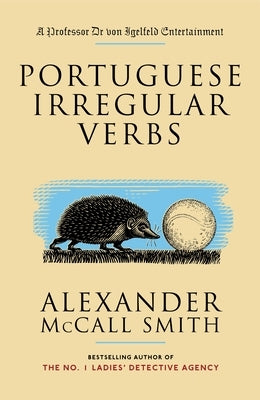 Portuguese Irregular Verbs by McCall Smith, Alexander
