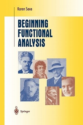 Beginning Functional Analysis by Saxe, Karen