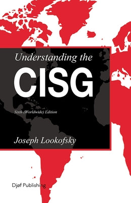 Understanding the CISG by Lookofsky, Joseph