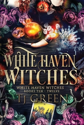 White Haven Witches: Books 10-12 by Green, T. J.