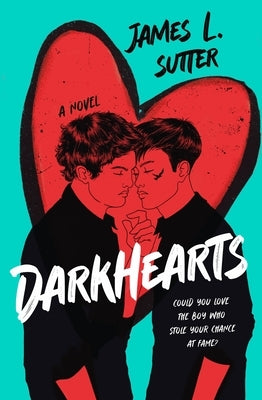Darkhearts by Sutter, James L.