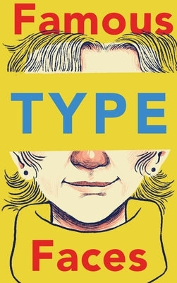 Famous Type Faces by Asadi, Tara